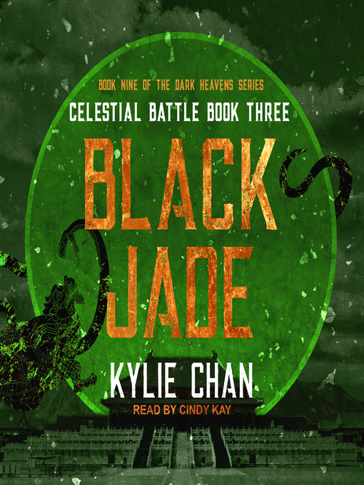 Title details for Black Jade by Kylie Chan - Wait list